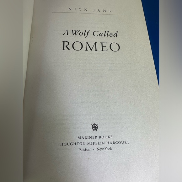“A Wolf Called Romeo” Hardcover Nick Jans Wildlife Meets Humans EcoConservation - Picture 2 of 6